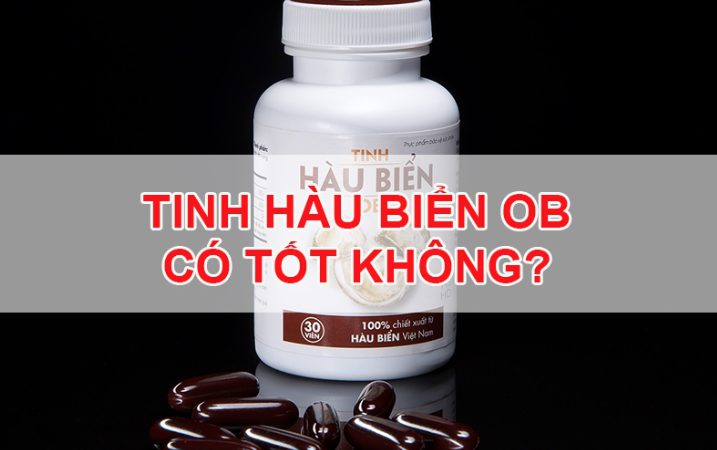 Tinh Hàu Biển OB Có Tốt Như Quảng Cáo Không ? Giá Bao Nhiêu Cập Nhật 06-2025