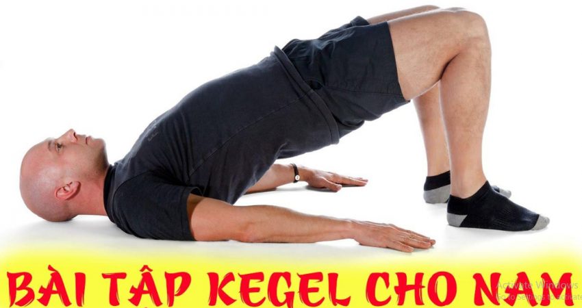 Bài Tập Kegel Chuẩn Theo 6 Bước Sau Giúp Đạt Được 7 Lợi Ích Cập Nhật 05-2025